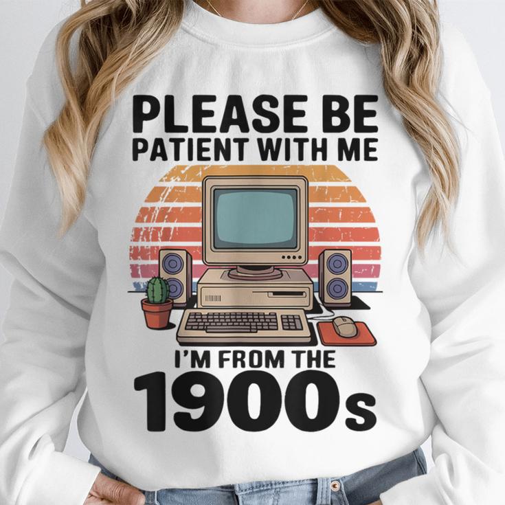 Please Be Patient I'm From The 1900s Retro Computer Geek Unisex Sweatshirt