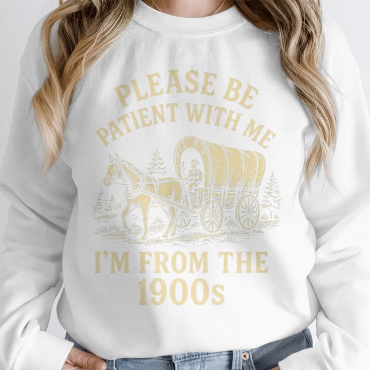 Please Be Patient With Me I'm From The 1900s Retro Premium Unisex Sweatshirt