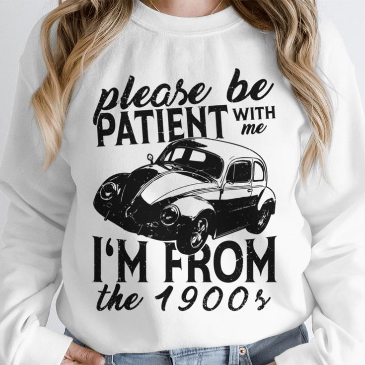 Please Be Patient With Me I'm From The 1900s Vintage Classic Unisex Sweatshirt