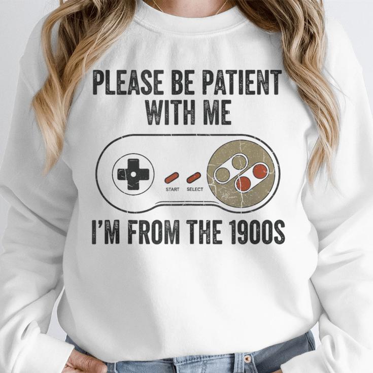 Please Be Patient With Me I'm From The 1900s Vintage Gamer Unisex Sweatshirt