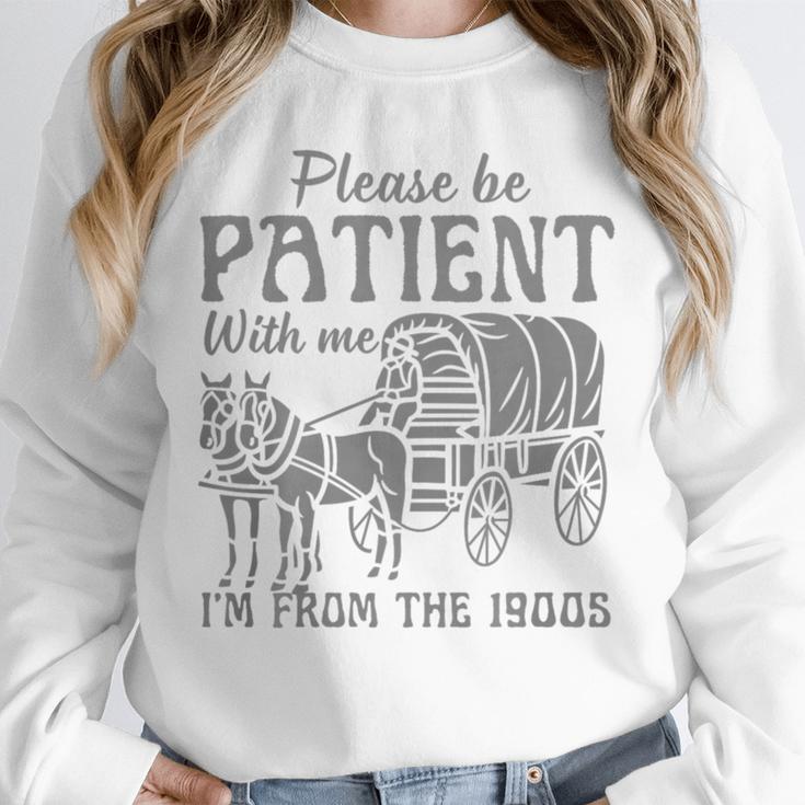 Please Be Patient With Me I'm From The 1900s Vintage 1900s Premium Tri-Blend Unisex Sweatshirt Please Be Patient With Me I'm From The 1900s Vintage 1900s Premium Tri-Blend Unisex Sweatshirt