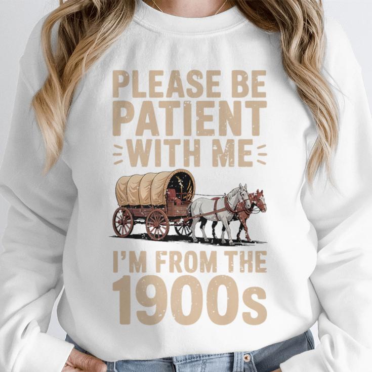 Please Be Patient With Me I'm From The 1900s Vintage Premium Unisex Sweatshirt Please Be Patient With Me I'm From The 1900s Vintage Premium Unisex Sweatshirt