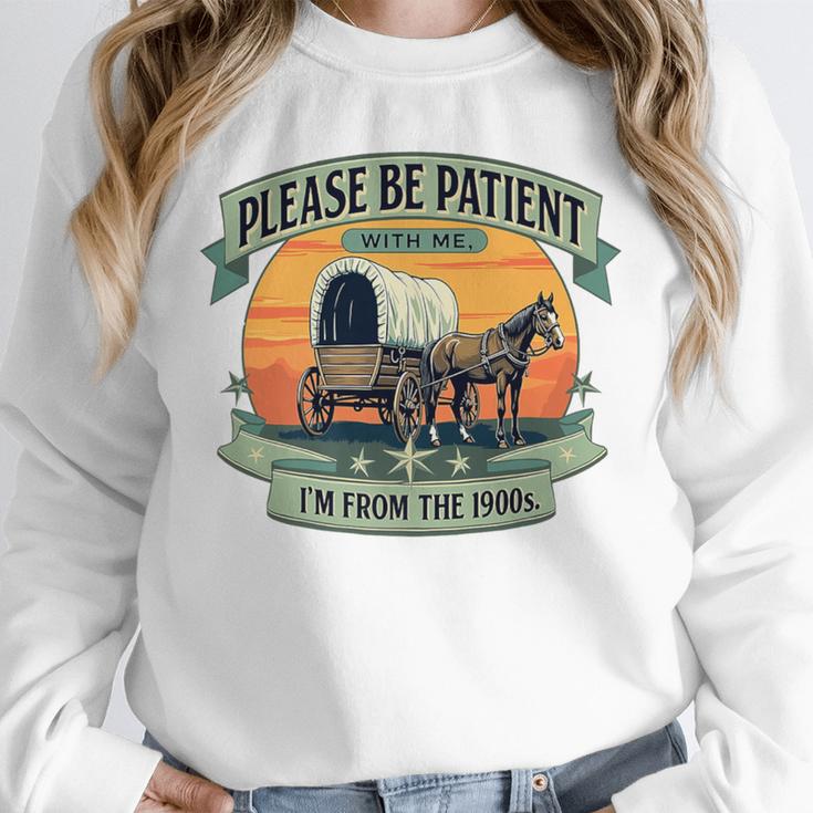 Please Be Patient With Me I'm From The 1900s Women Men Premium Unisex Sweatshirt