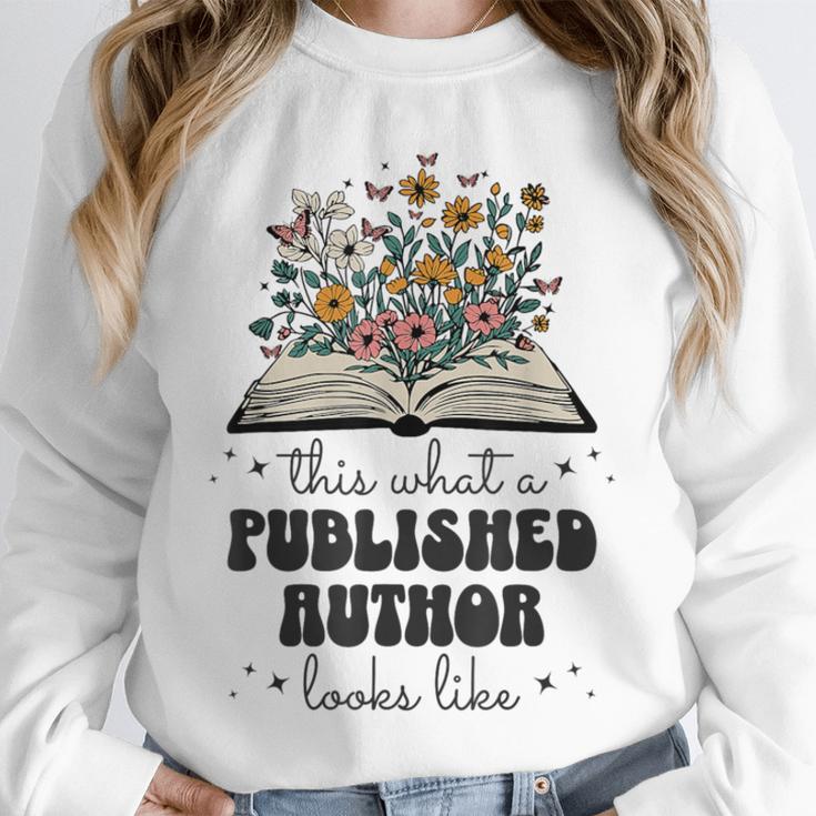 This Is What A Published Author Looks Like Book Writer Unisex Sweatshirt