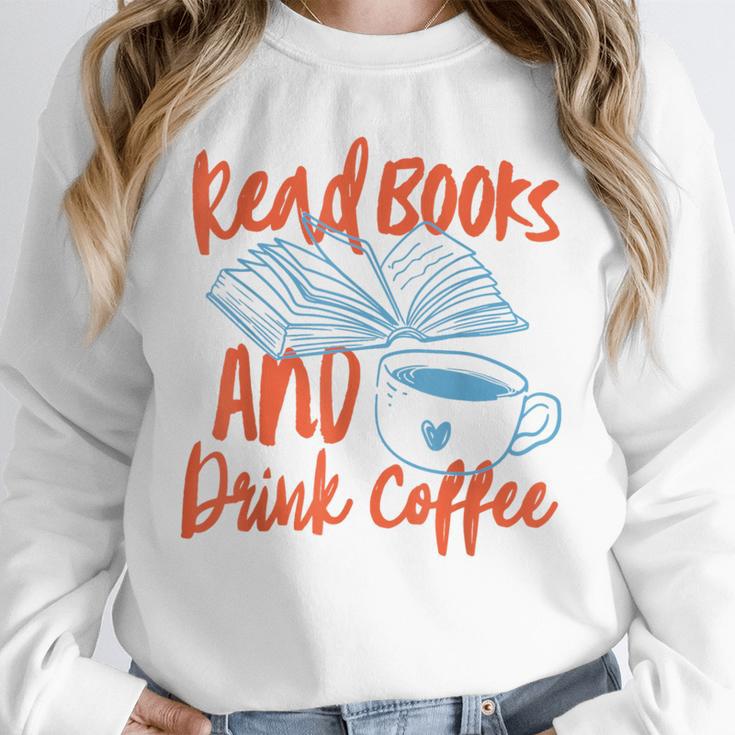 Read Book And Drink Coffee Book Club Reading Unisex Sweatshirt