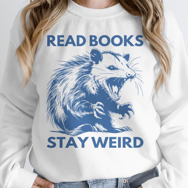 Read Books Stay Weird Unisex Sweatshirt Read Books Stay Weird Unisex Sweatshirt