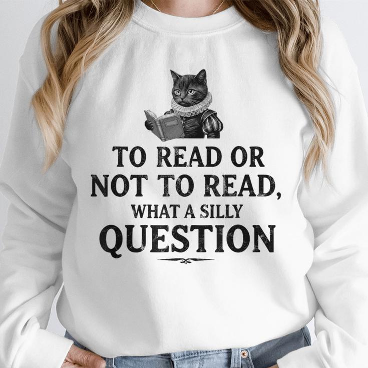To Read Or Not To Read Book Lover Readers Bookworm Reading Unisex Sweatshirt