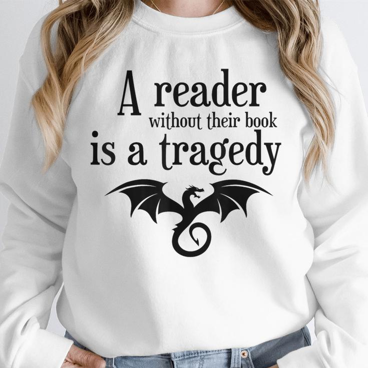 A Reader Without Their Book Is A Tragedy Dragon Rider Unisex Sweatshirt