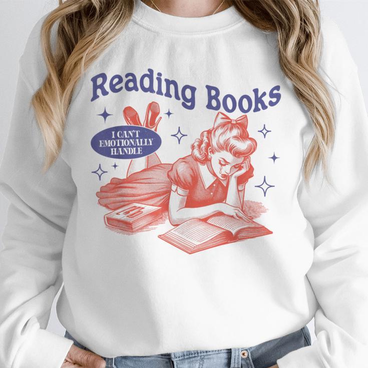 Reading Books I Can't Emotionally Handle Book Lover Unisex Sweatshirt