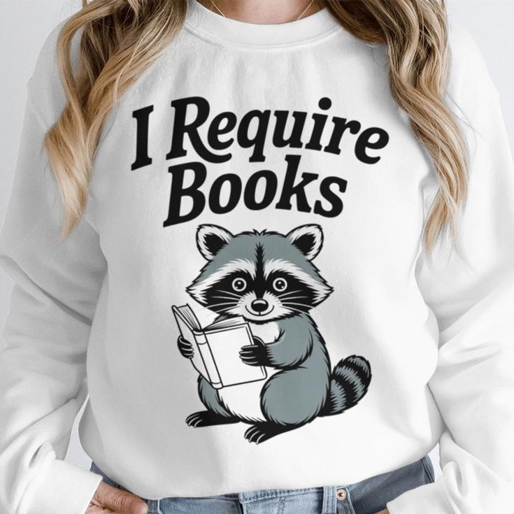 I Require Books Raccoon Reading For Book Lovers Unisex Sweatshirt I Require Books Raccoon Reading For Book Lovers Unisex Sweatshirt