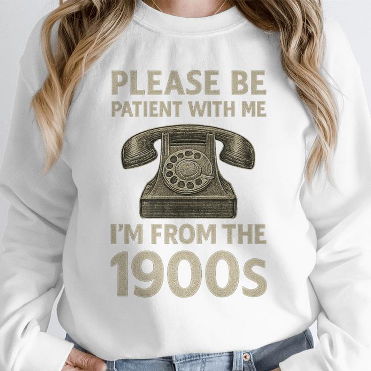 Retro Vintage Please Be Patient With Me I'm From The 1900s Premium Unisex Sweatshirt Retro Vintage Please Be Patient With Me I'm From The 1900s Premium Unisex Sweatshirt