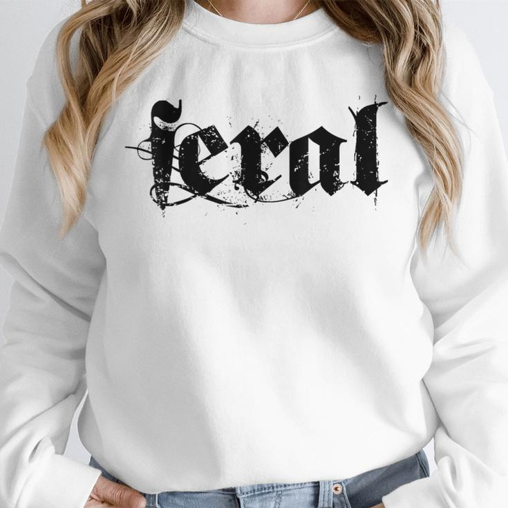 Sarcasm Women Introvert Wild Men Feral Unisex Sweatshirt Sarcasm Women Introvert Wild Men Feral Unisex Sweatshirt