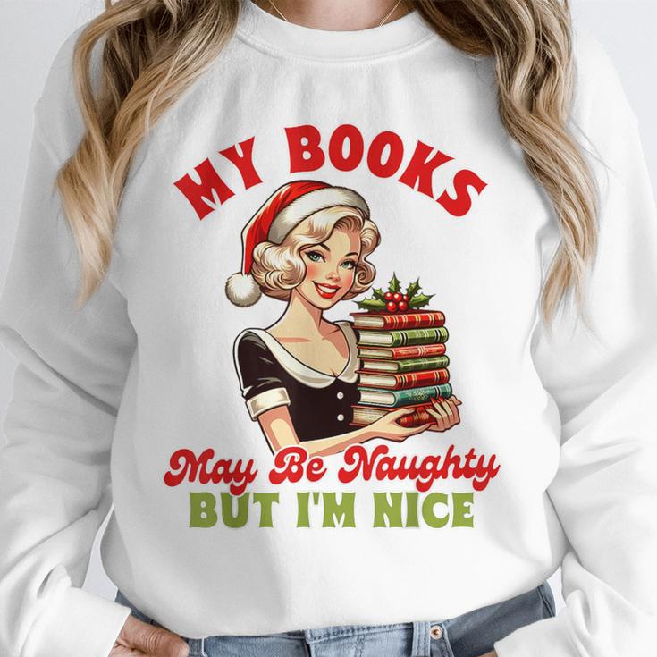 Smut Reader Christmas My Books May Be Naughty But I'm Nice Unisex Sweatshirt