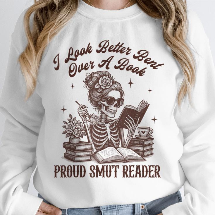 Smut Reader Spicy Romance Look Better Bent That Over A Book Unisex Sweatshirt