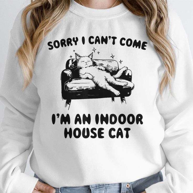 Sorry I Can't Go I'm An Indoor Cat Introvert Saying Unisex Sweatshirt Sorry I Can't Go I'm An Indoor Cat Introvert Saying Unisex Sweatshirt