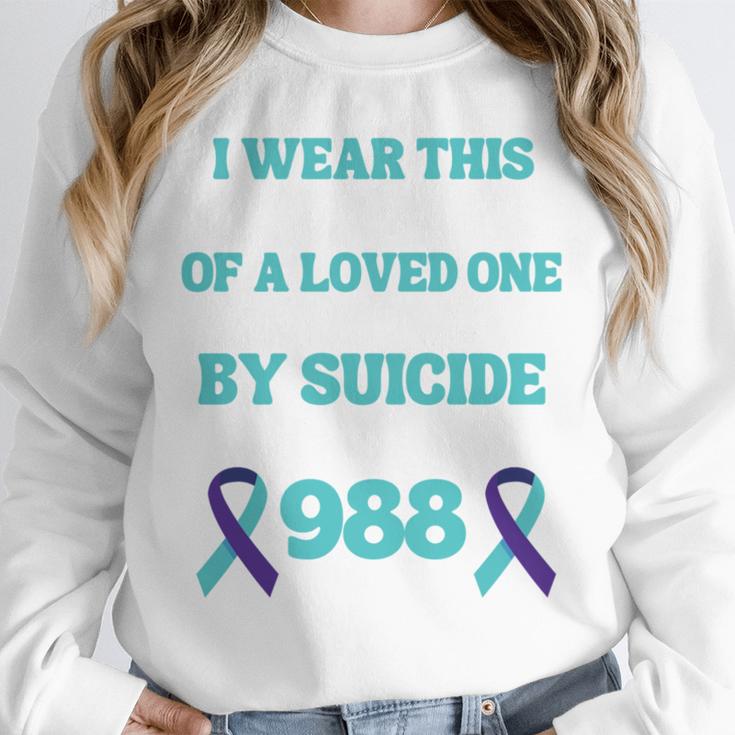 Suicide Prevention 988 Hotline In Memory Of Loved One Unisex Sweatshirt Suicide Prevention 988 Hotline In Memory Of Loved One Unisex Sweatshirt