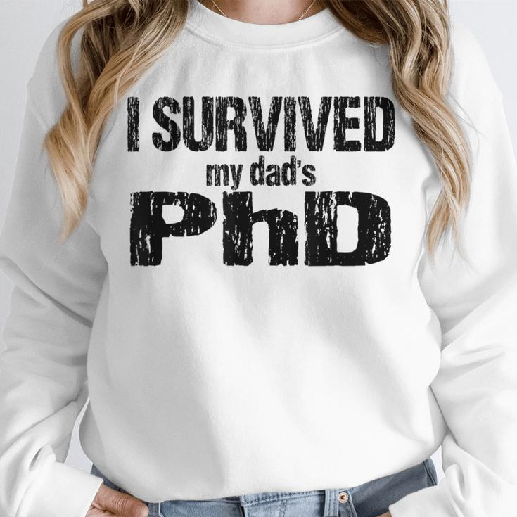 I Survived My Dad's PhD Graduation Unisex Sweatshirt
