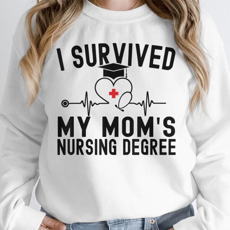 I Survived My Mom's Nursing Degree Nursing School Graduation Unisex Sweatshirt