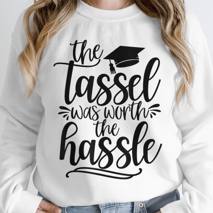 The Tassel Was Worth The Hassle Graduation Unisex Sweatshirt