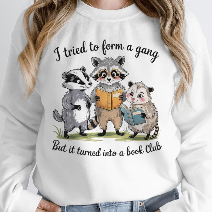 I Tried To Form A Gang But It Turned Into A Book-Club Reader Unisex Sweatshirt
