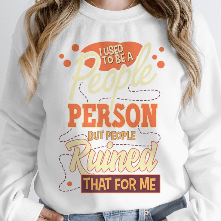 I Used To Be a People Person Antisocial Introvert Premium Unisex Sweatshirt I Used To Be a People Person Antisocial Introvert Premium Unisex Sweatshirt