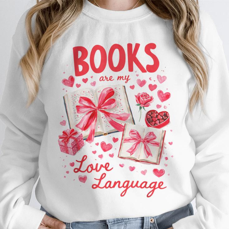 Valentines Book Lover Romance Books Are My Love Language Unisex Sweatshirt