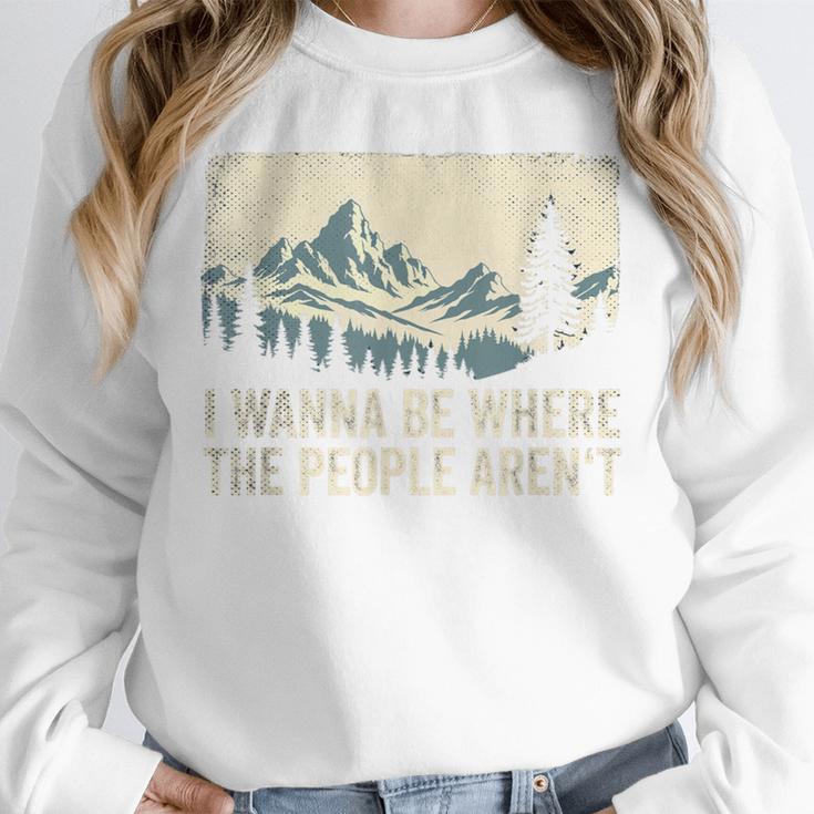 I Wanna Be Where The People Arent Hiking Camping Introvert Unisex Sweatshirt