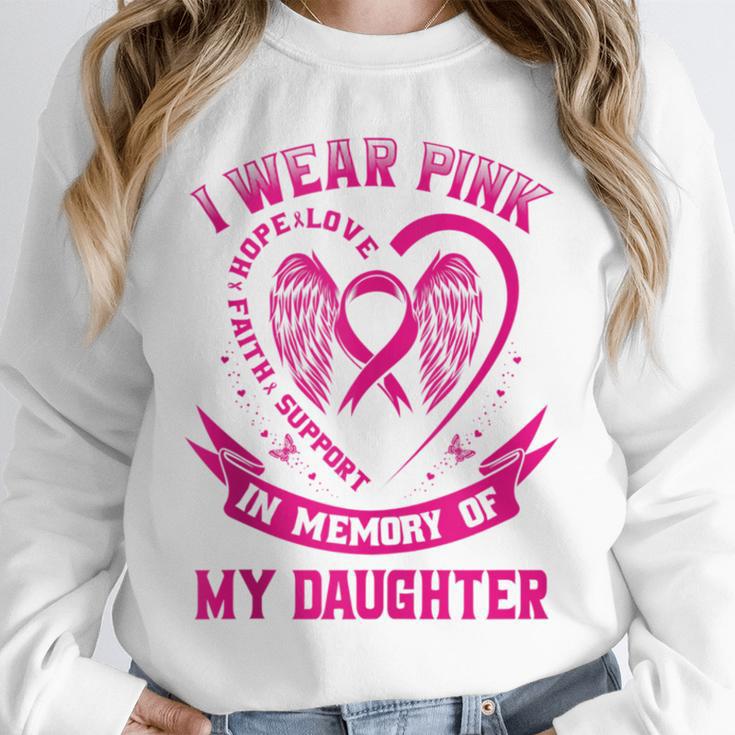I Wear Pink In Memory Of My Daughter Breast Cancer Graphic Unisex Sweatshirt