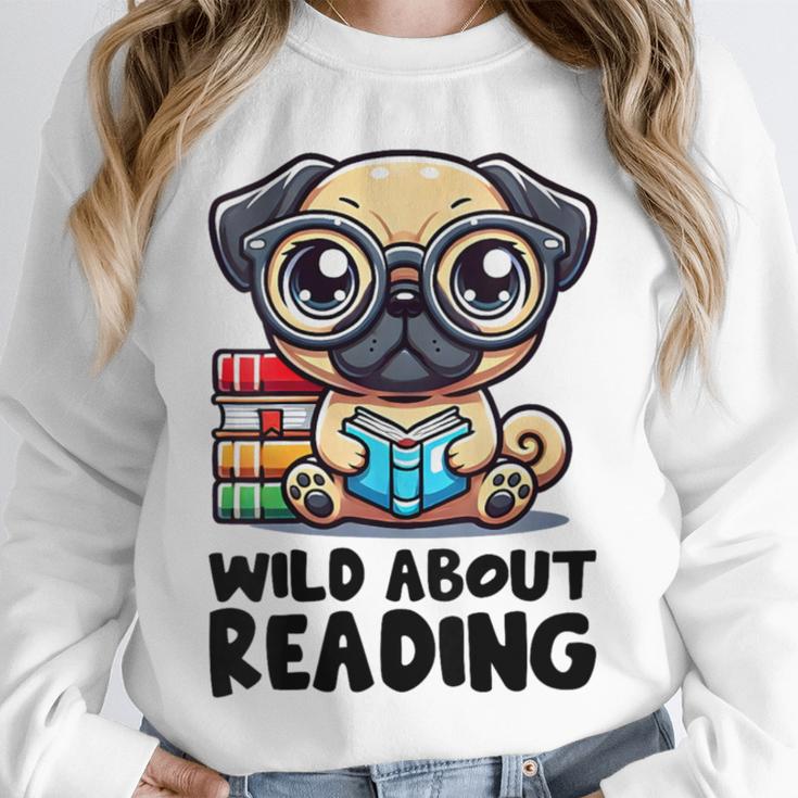 Wild About Reading Book Lover Pug Dog Unisex Sweatshirt Wild About Reading Book Lover Pug Dog Unisex Sweatshirt
