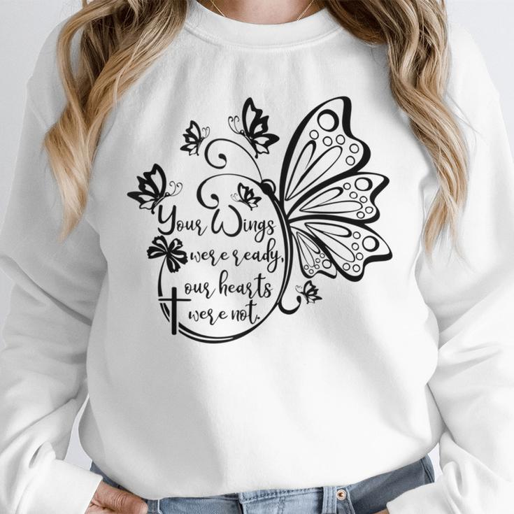 Your Wings Were Ready TShirt Memorial Day In Loving Memory Unisex Sweatshirt Your Wings Were Ready TShirt Memorial Day In Loving Memory Unisex Sweatshirt