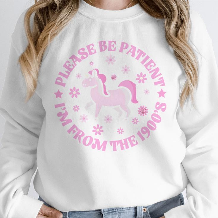 Women Please Be Patient I'm From The 1900s Unisex Sweatshirt Women Please Be Patient I'm From The 1900s Unisex Sweatshirt