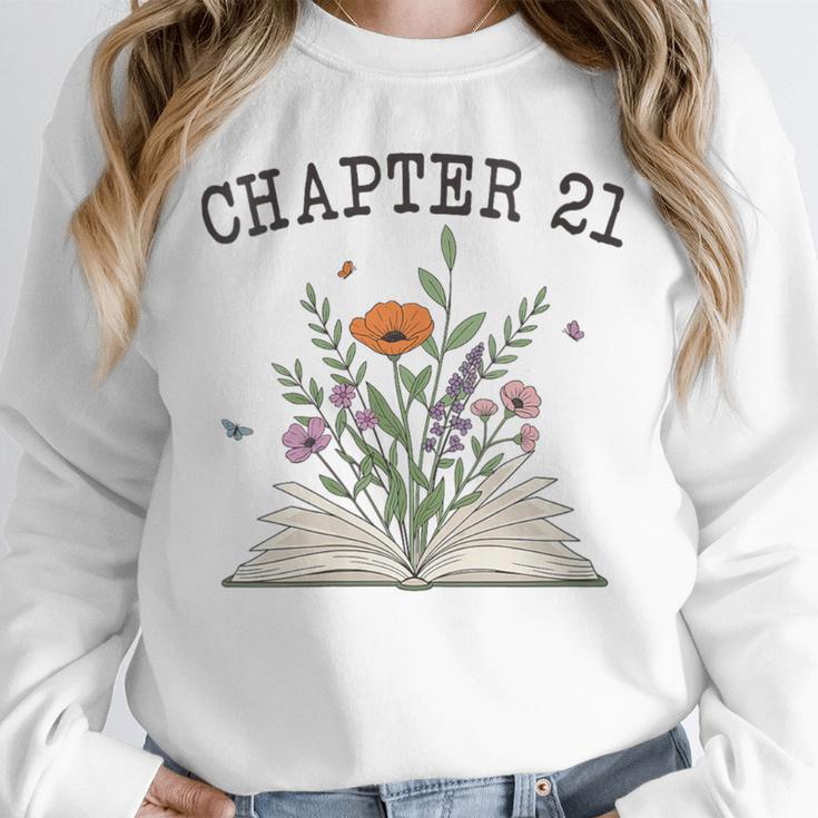 Women's Chapter 21 Book Lovers & Readers 21st Birthday Wildflowers Unisex Sweatshirt