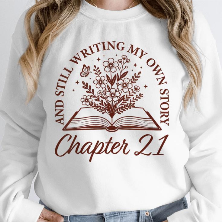 Women's Chapter 21 Book Readers Flower Lovers 21st Birthday Girls Unisex Sweatshirt Women's Chapter 21 Book Readers Flower Lovers 21st Birthday Girls Unisex Sweatshirt