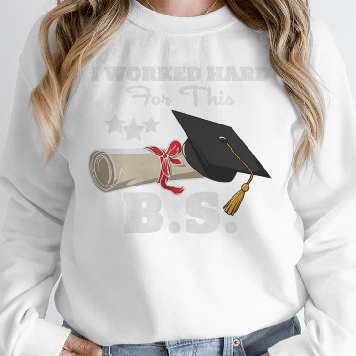 I Worked Hard For This BS Men Women Graduation Premium Tri-Blend Unisex Sweatshirt