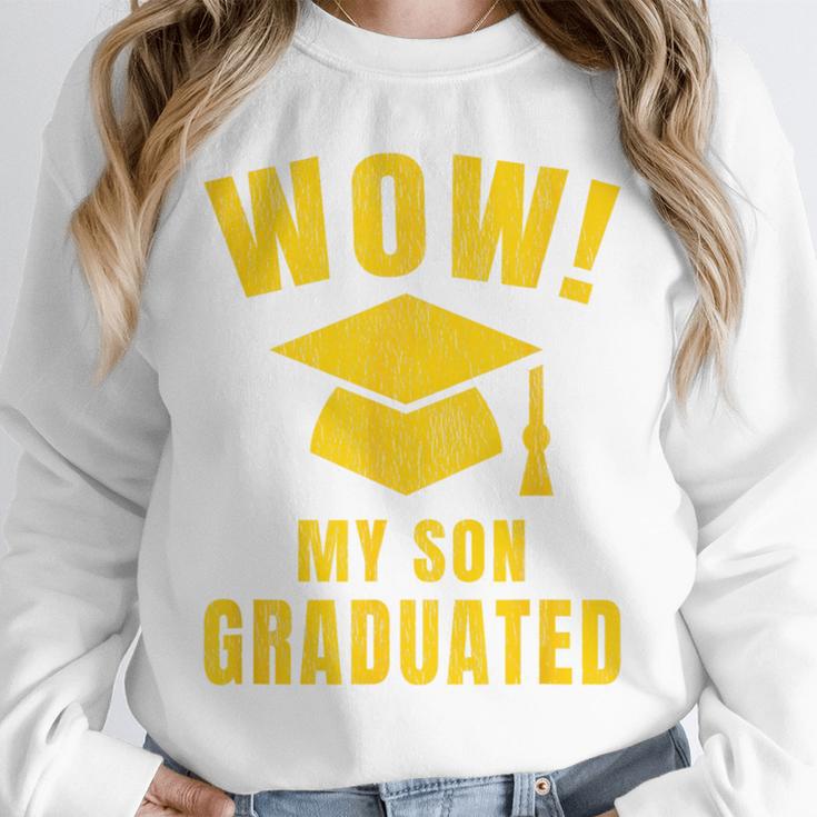 Wow My Son Graduated Mom Dad Of A Senior Graduation Unisex Sweatshirt