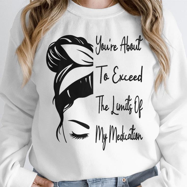 You'Re About To Exceed The Limits Of My Medication Introvert Raglan Baseball Tee Unisex Sweatshirt You'Re About To Exceed The Limits Of My Medication Introvert Raglan Baseball Tee Unisex Sweatshirt