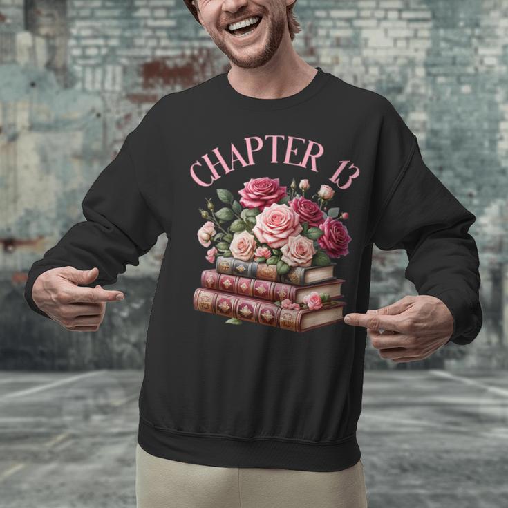 13th Birthday Chapter 13 Birthday Shirt Girls Book Lover Unisex Sweatshirt 13th Birthday Chapter 13 Birthday Shirt Girls Book Lover Unisex Sweatshirt