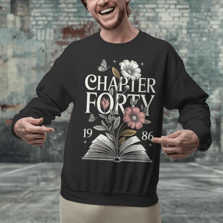 1986 Chapter Forty 40th Birthday Wildflower Book 40 Year Old Unisex Sweatshirt