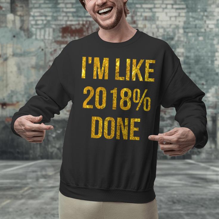 2018 Done High School Senior Graduation New Years Eve Shirt Unisex Sweatshirt