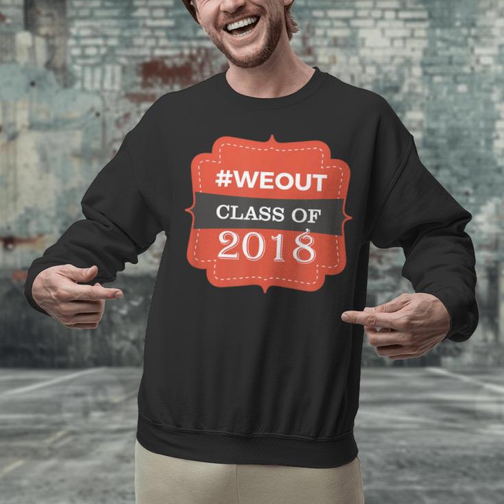 We Out 2018 Graduation Shirts Unisex Sweatshirt
