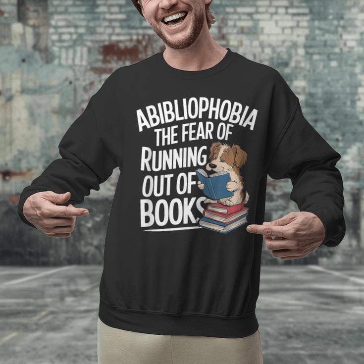 Abibliophobia Dog Book Lover Library Unisex Sweatshirt