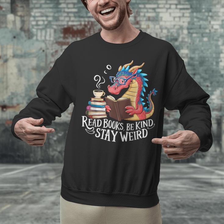 Adorable Book Lover Dragon Read Books Be Kind Stay Weird Unisex Sweatshirt