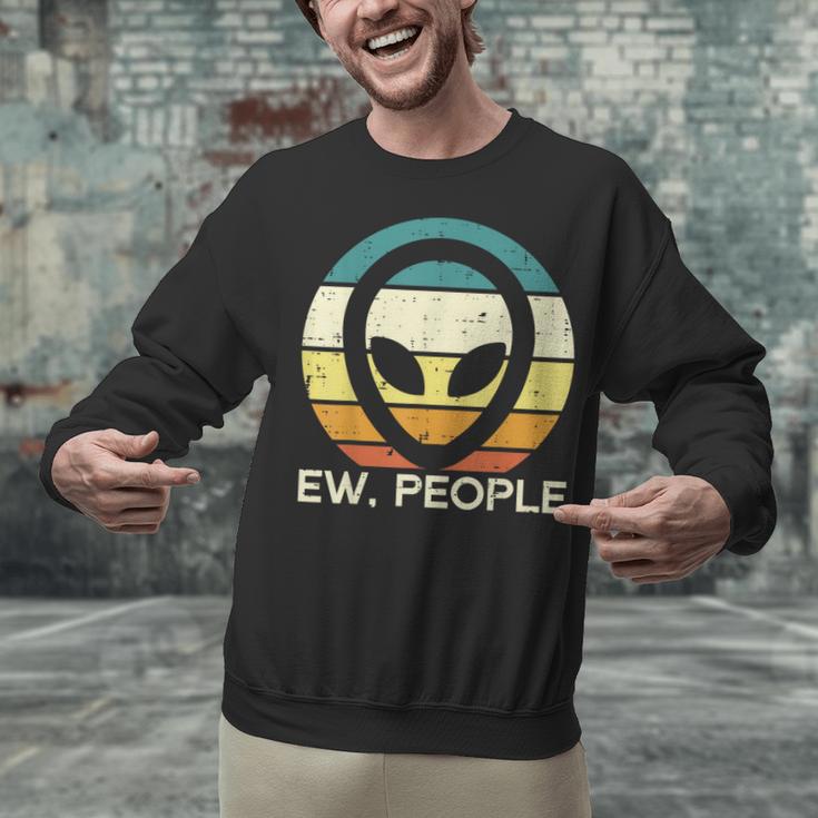 Alien Face Ew People Ufo Introvert Men Women Kids Teen Unisex Sweatshirt