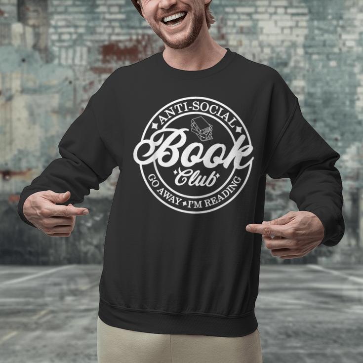 Anti Social Book Club Go Away I'm Reading Bookworm Unisex Sweatshirt