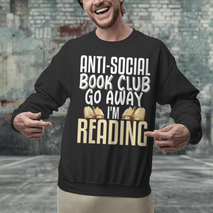 Anti Social Book Club Go Away I'm Reading Unisex Sweatshirt
