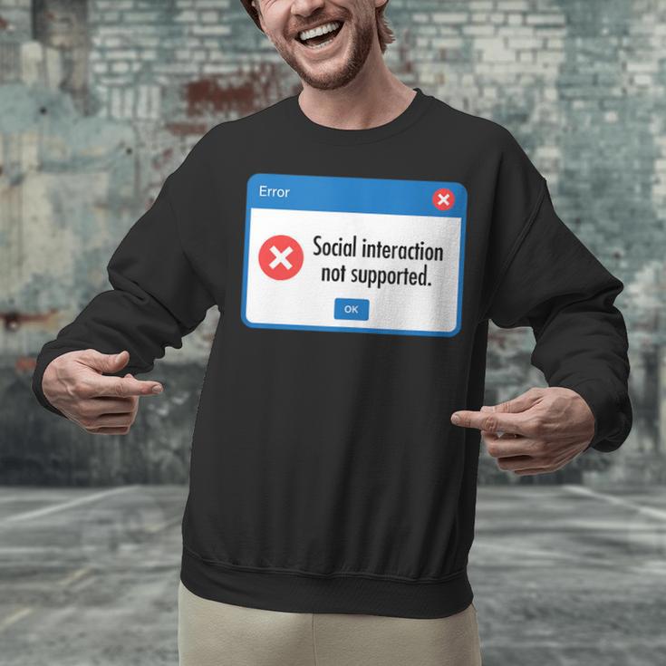 Anti Social Introvert Social Interaction Not Supported Unisex Sweatshirt