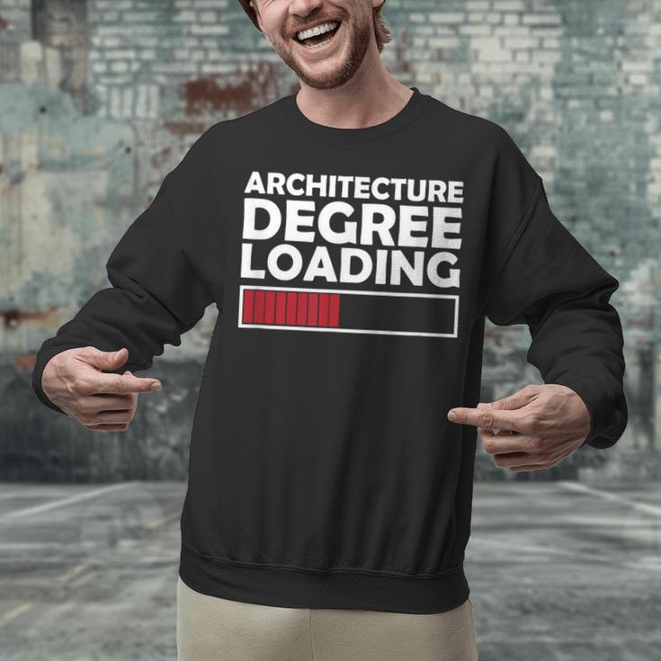 Architecture Degree Loading Graduation Student Unisex Sweatshirt
