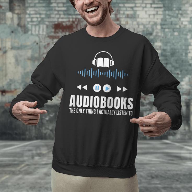 Audiobooks Listener Book Reading Lover Fun Unisex Sweatshirt