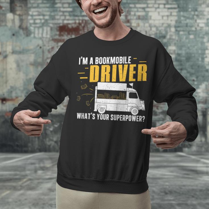 Awesome Bookmobile Driver What's Your Superpower Book Wagon Unisex Sweatshirt Awesome Bookmobile Driver What's Your Superpower Book Wagon Unisex Sweatshirt