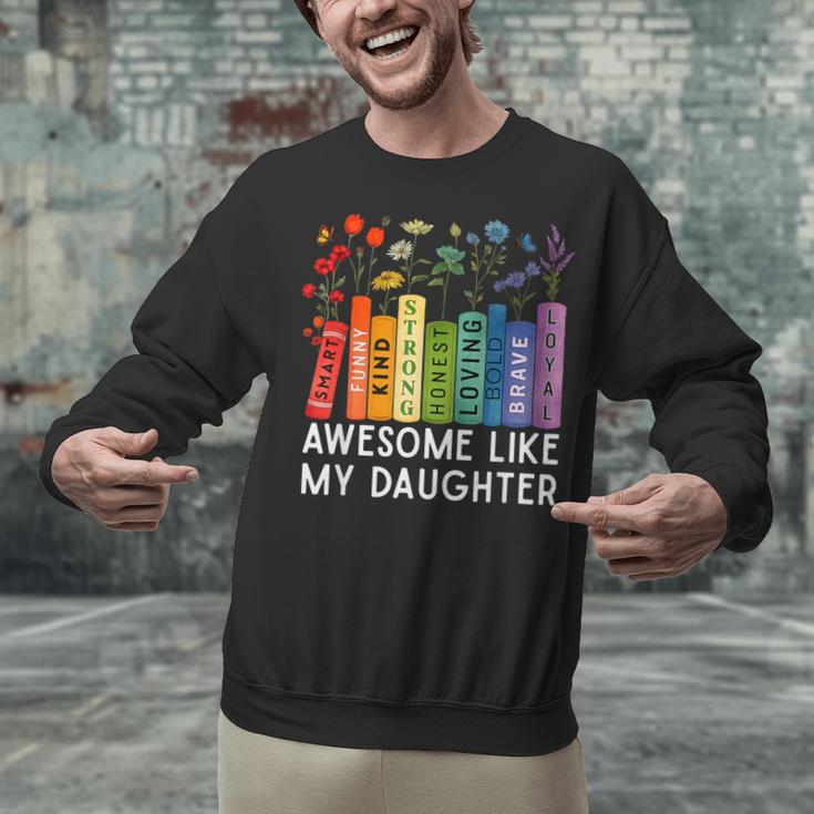 Awesome Like My Daughter Books Floral Proud Mom Women Unisex Sweatshirt